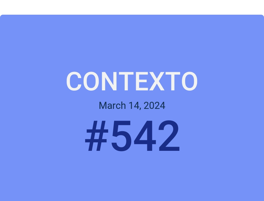 Contexto March 14, 2024