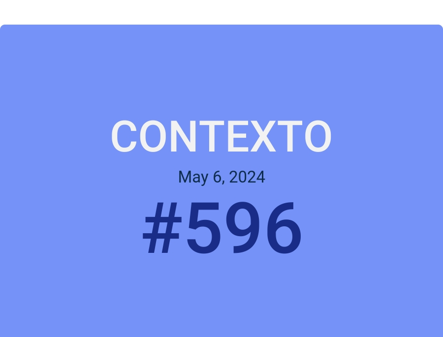 Contexto May 6, 2024