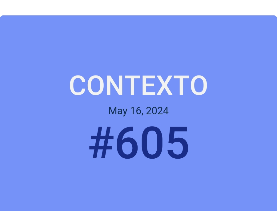 Contexto May 16, 2024