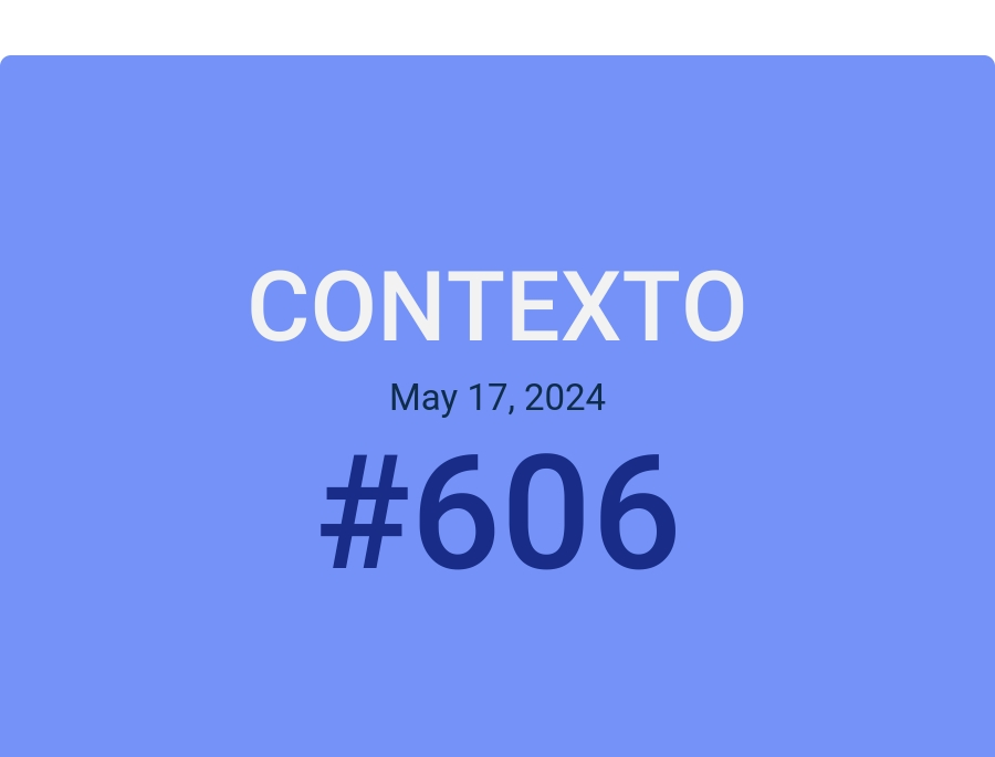 Contexto May 17, 2024