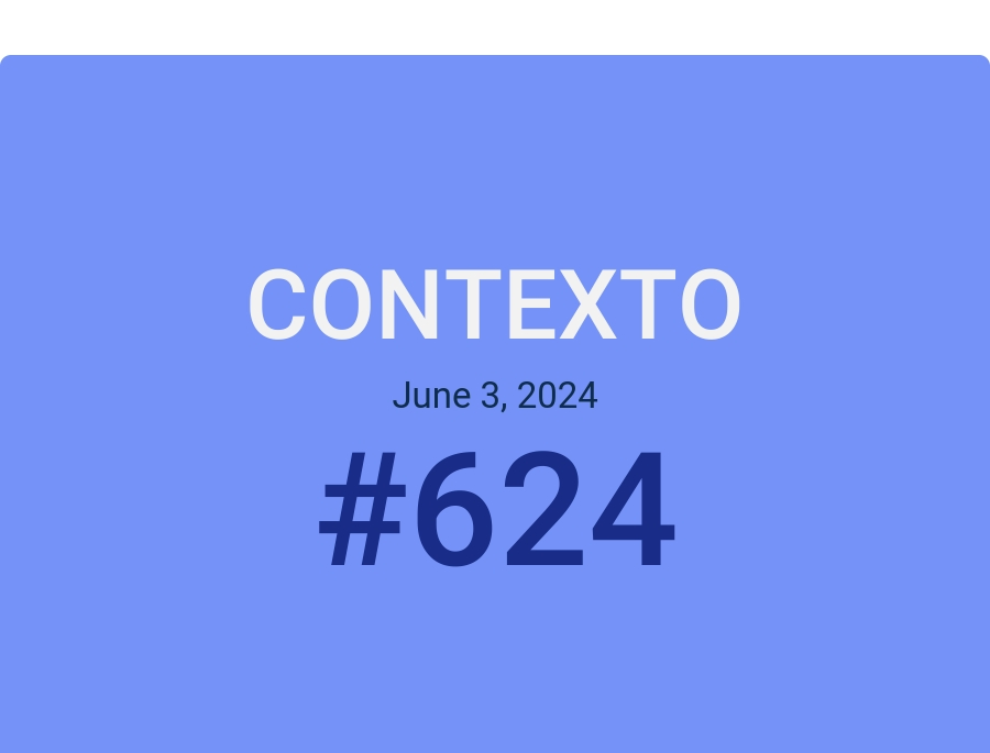 Contexto June 3, 2024