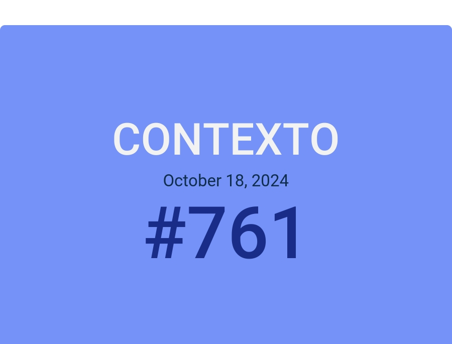 Contexto October 18, 2024