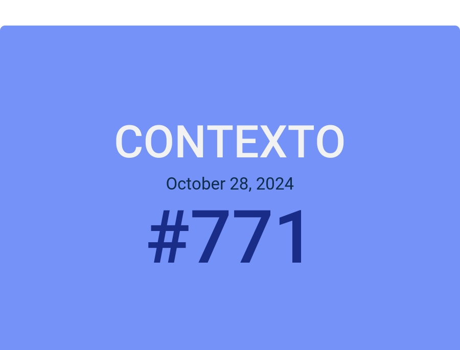 Contexto October 28, 2024